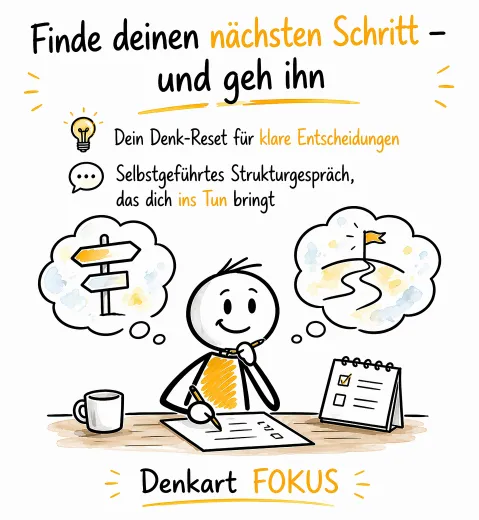 Denk-Reset: Finde deinen nächsten Schritt – und geh ihn!