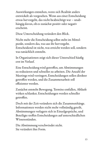 „Ich liebe es, wenn ein Plan funktioniert.“ Warum manche Entscheidungen wirken und andere nicht