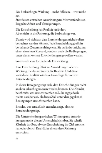 „Ich liebe es, wenn ein Plan funktioniert.“ Warum manche Entscheidungen wirken und andere nicht