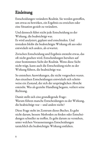 „Ich liebe es, wenn ein Plan funktioniert.“ Warum manche Entscheidungen wirken und andere nicht