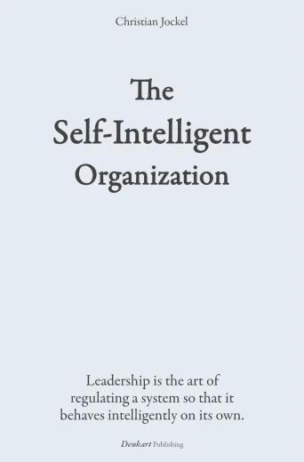 The Self-Intelligent Organization