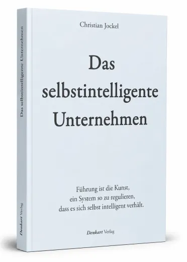 Das selbstintelligente Unternehmen - AT