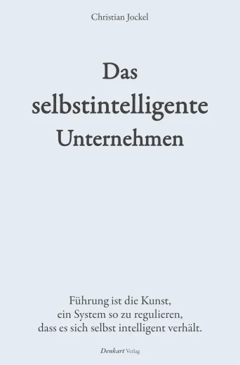 Das selbstintelligente Unternehmen - AT