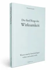Die fünf Ringe der Wirksamkeit
